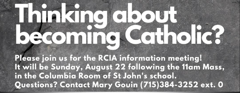 RCIA Information Meeting August 22nd following 11am Mass