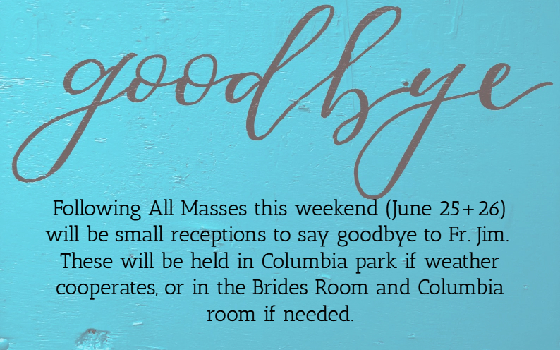 Goodbye receptions for Fr. Jim
