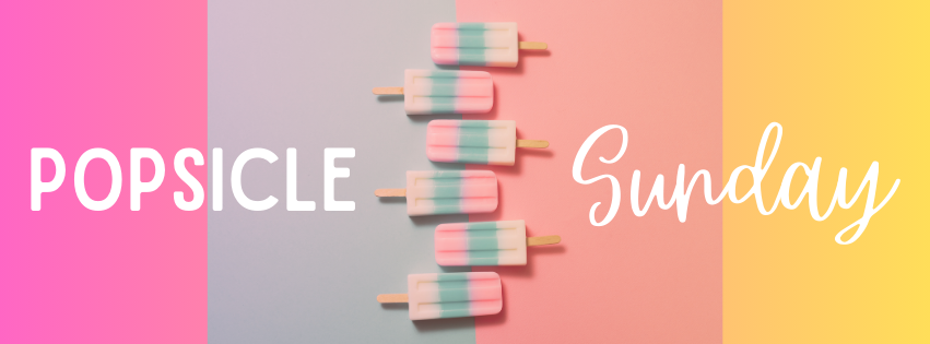 Popsicle Sunday Banner